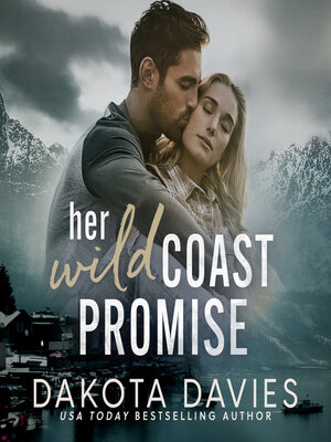cover image of Her Wild Coast Promise